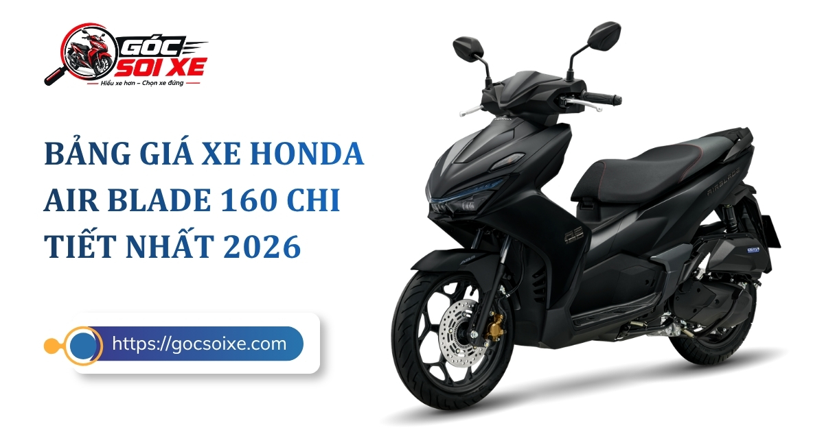 Bảng giá xe Honda Air Blade 160 chi tiết nhất 2026